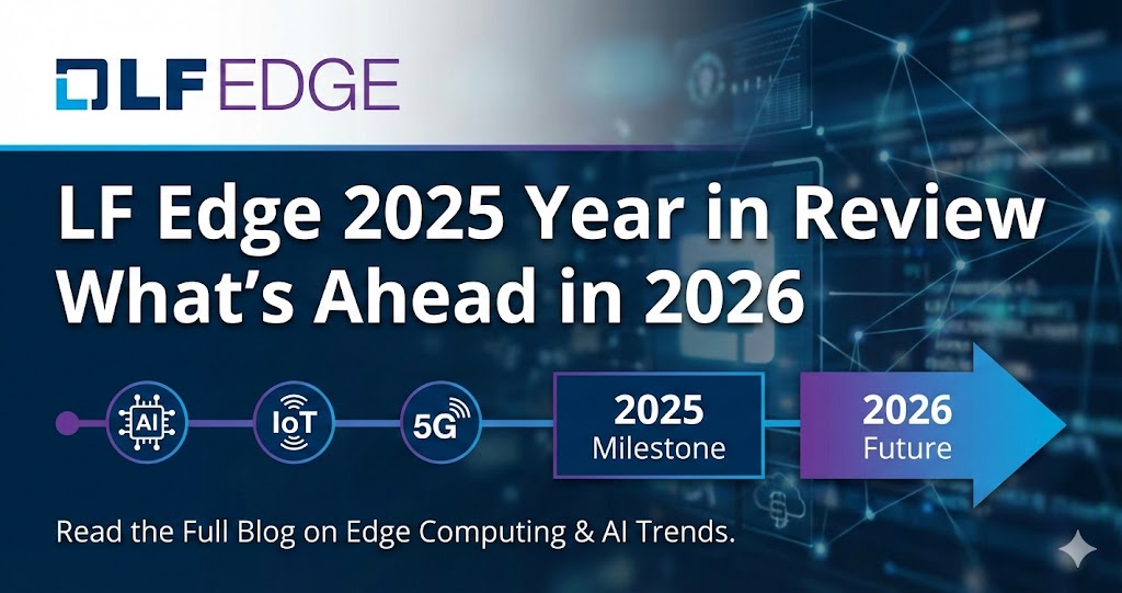 LF_Edge's tweet image. LF Edge is gearing up for 2026 with big goals
– More open edge projects
– Vertical-specific content
– New blueprints across OSS ecosystems
Explore how open source is shaping the future of Edge + AI → hubs.la/Q03WmpRR0

#OSSEdge #AI #OpenSourceCommunity