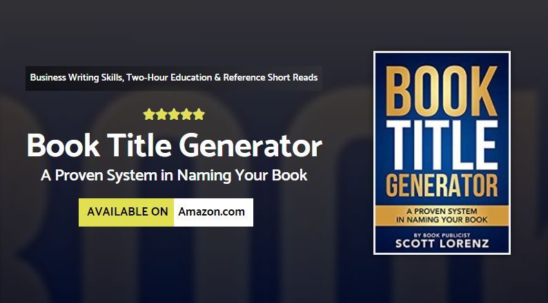 eBookConnection's tweet image. What’s in a Name? EVERYTHING! Learn How to Name Your Book in ‘’BOOK TITLE GENERATOR’ by book publicist Scott Lorenz bit.ly/Book-Title-Gen… #indieauthor #ASMG #amediting  #amwriting @abookpublicist