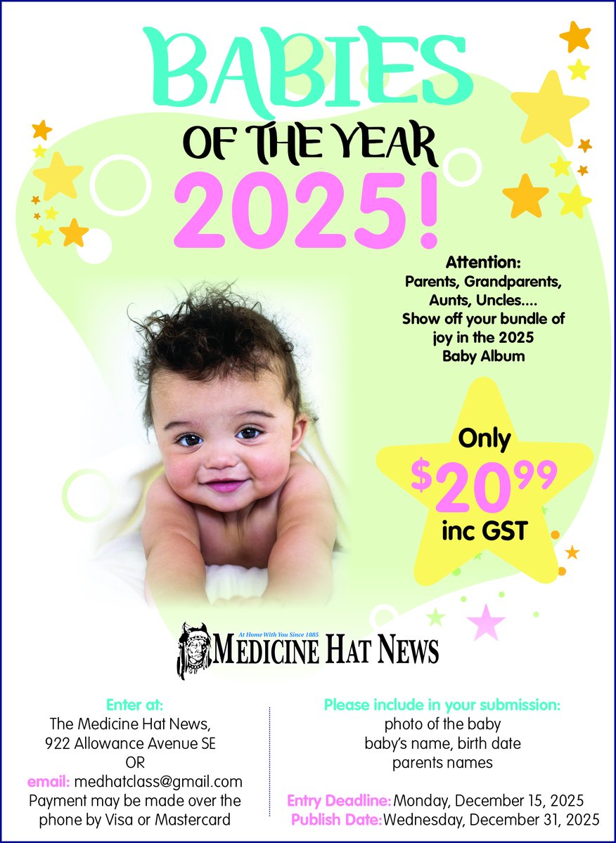 mhclass's tweet photo. The Medicine Hat News Annual Babies of the Year is publishing Dec 31st. If you have a baby to enter, deadline is Dec 15th, cost is $20.99 w/GST. Enter at the Medicine Hat News office located at 922 Allowance Ave or email medhatclass@gmail.com #medhat #medicinehat #yxh https://t.co/UPCyTCvBgp
