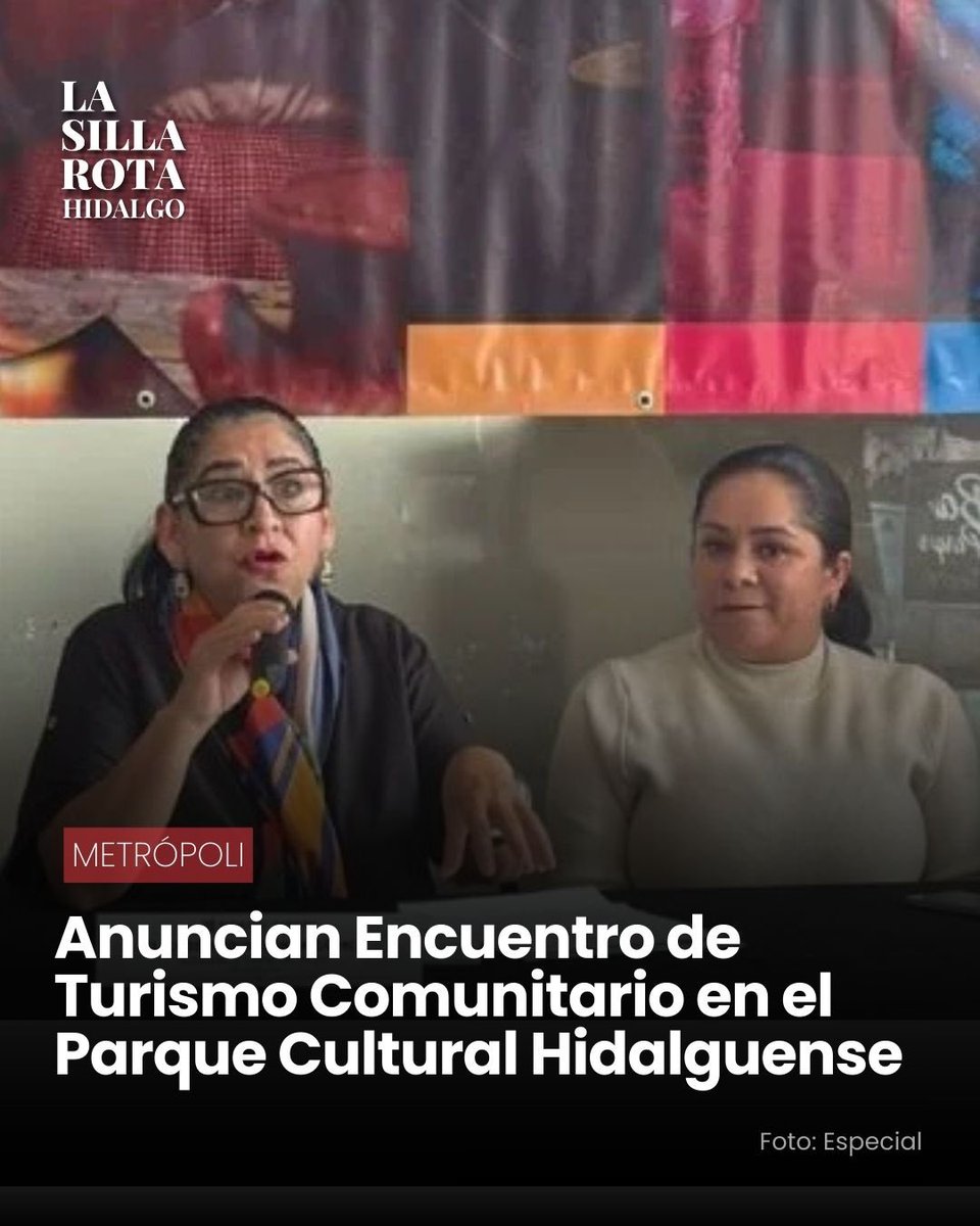 LsrHidalgo's tweet image. 🤩 La @SECTURHidalgo anunció el Encuentro Estatal de Turismo Comunitario que se realizará en el Parque Cultural Hidalguense de #Pachuca, aquí los detalles.
lasillarota.com/hidalgo/estado…