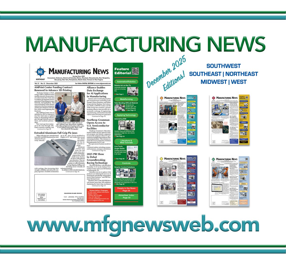 The December issues of Southwest, Southeast, Northeast, Midwest and West Manufacturing News are now available in print and online at mfgnewsweb.com. Check out the latest innovations in manufacturing!