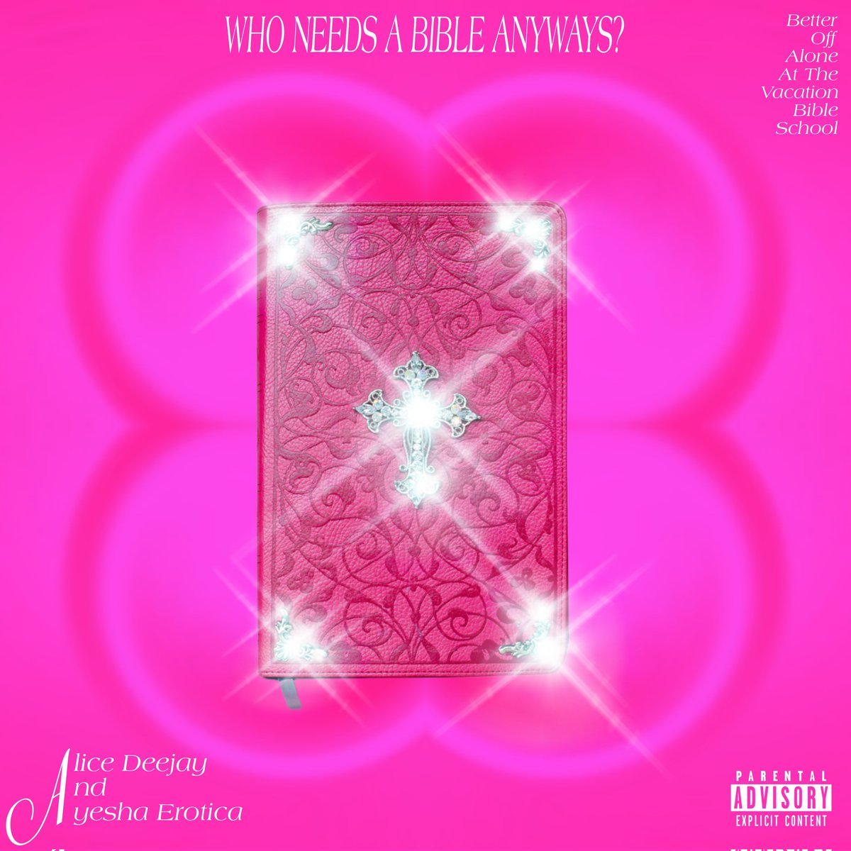 maxinearchvs's tweet image. what if #AYESHAEROTICA and #ALICEDEEJAY collaborate? "Better Off Alone At The Vacation Bible School" (Vacation Bible School X Better Off Alone mashup) cover design