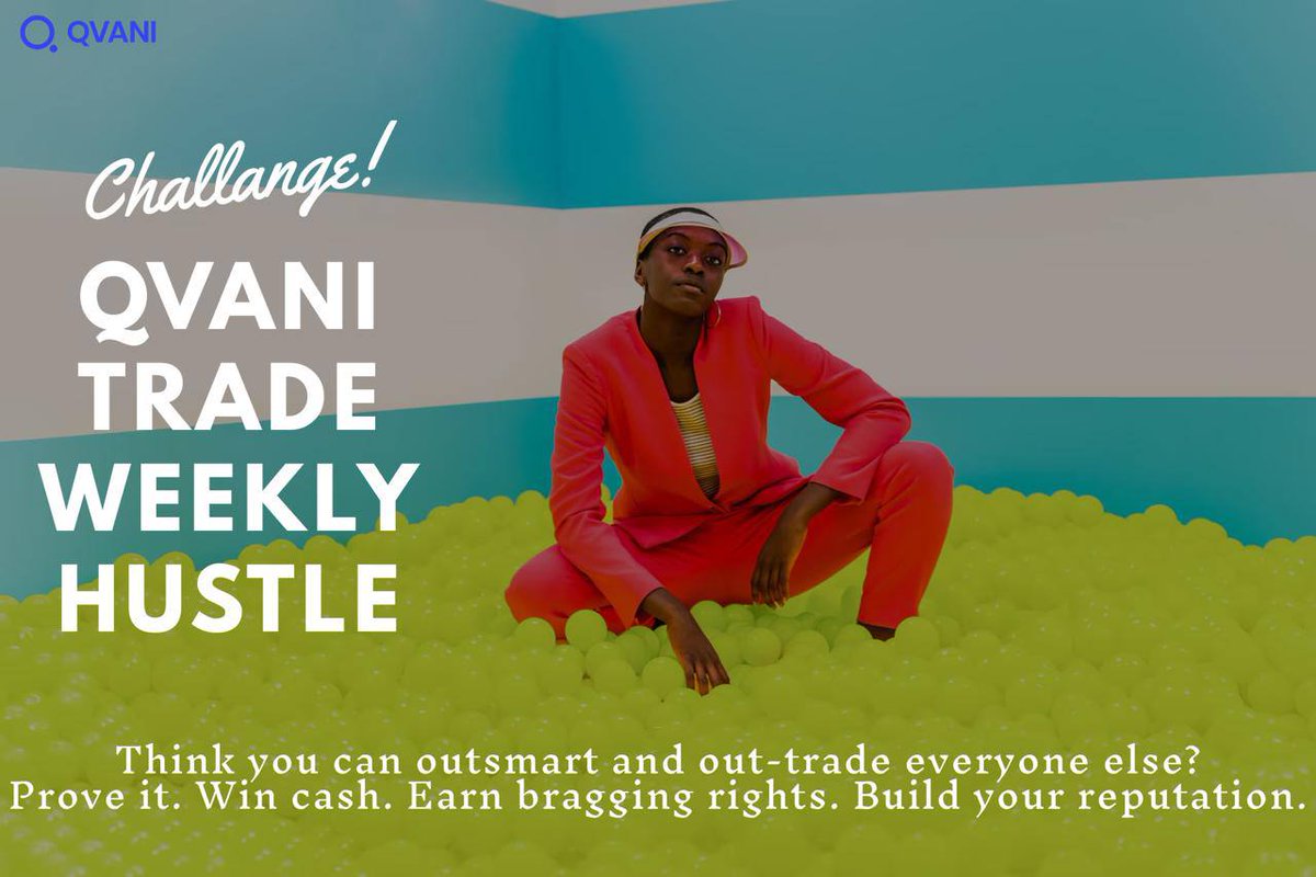Qvani Trade Weekly Hustle Week Announcement!

Think you can outsmart and out-trade everyone else this week?
Now is your chance. Prove it. Win cash. Earn bragging rights. Build your reputation.

New Weekly Trade Requirements
 • Minimum trade amount: $5
 • Minimum wallet balance