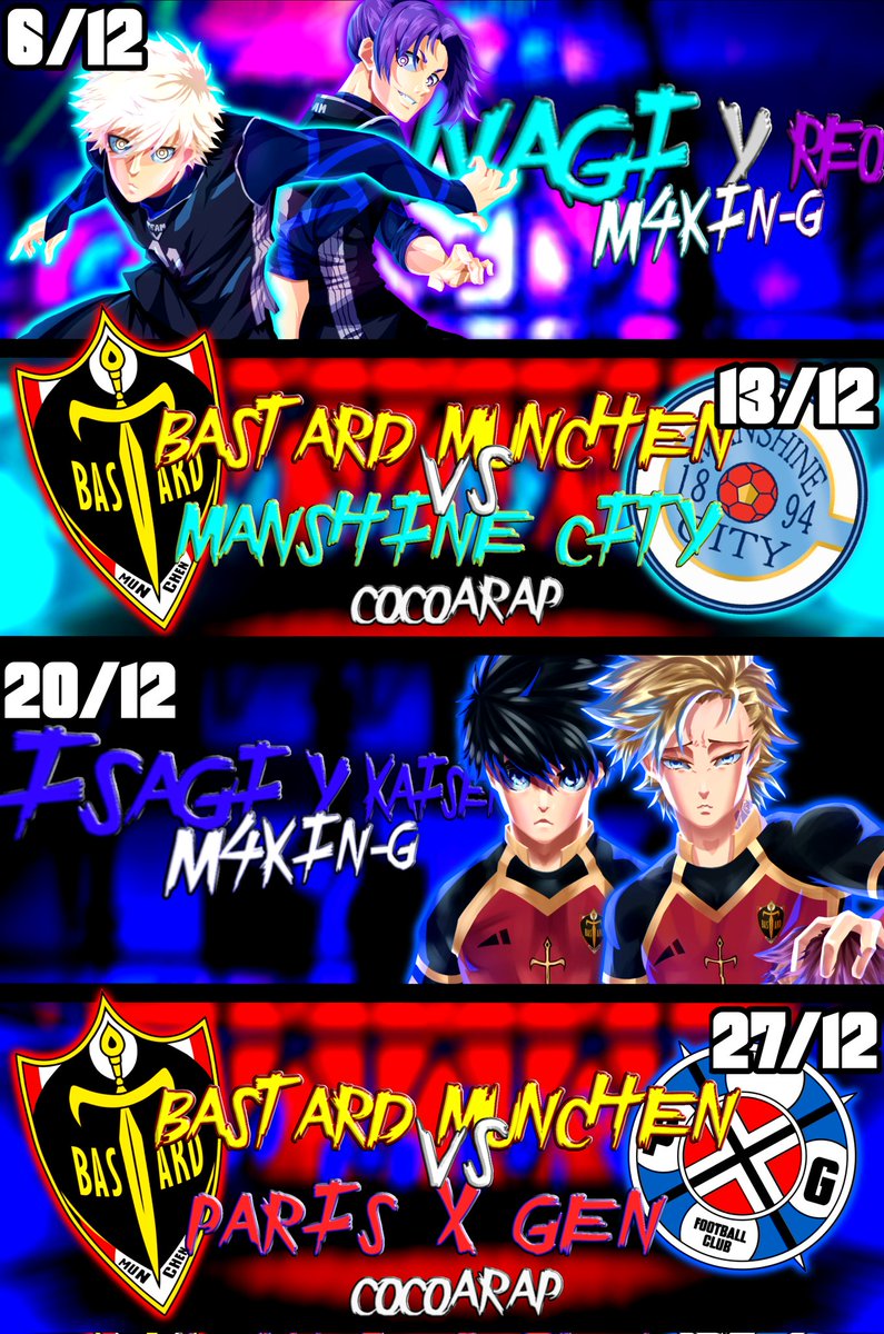 ⚽⚽EP Blue Lock CocoaRap Y M4Kin-G⚽⚽

SE VIENE UNA LOCURA QUE PREPARAMOS CON <a href="/1Jotalu/">COCOA RAP</a> ASÍ QUE VAYAN COMPRANDO SUS BOLETOS AL ESTADIO⚽

6/12 Nagi Y Reo - M4Kin-G

13/12 Bastard vs Manshine - Cocoarap

20/12 Isagi y Kaiser - M4Kin-ag

27/12 Bastard Vs PXG - Cocoarap
PLEASE RT⚠️