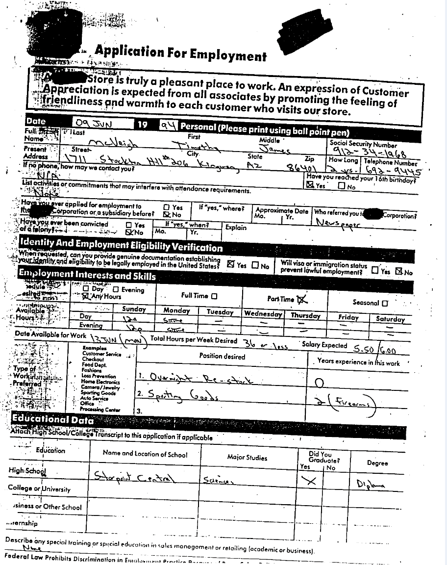 BirdWendy2's tweet image. Whereupon Timothy McVeigh fills out a job application for a position as an “overnight stocker” in June 1994 and lists his military experience as “PSYOPS” and “Demolitions,” neither of which appears as specialized training in his military records.