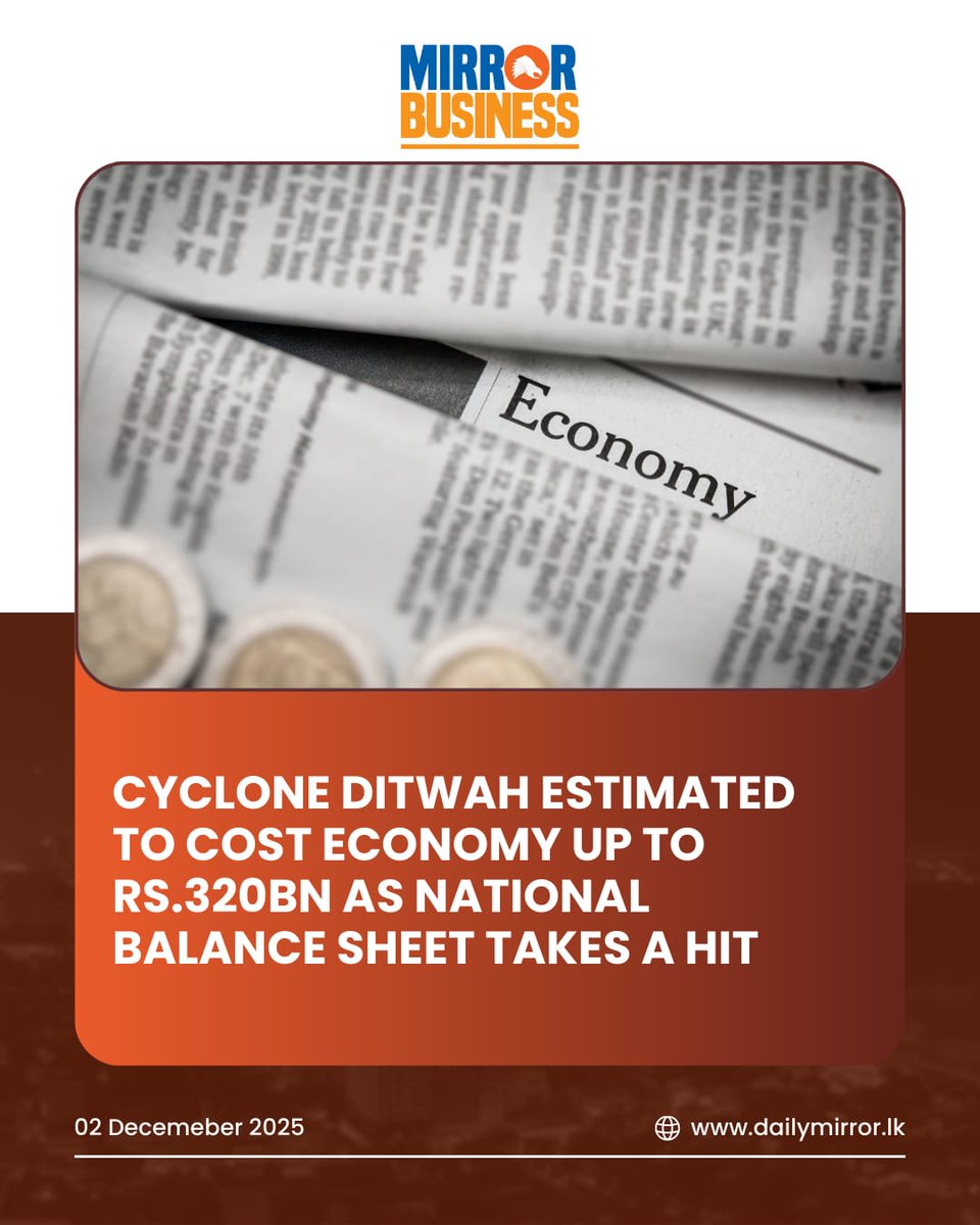 Dailymirror_SL's tweet image. Cyclone Ditwah estimated to cost economy up to Rs.320bn as national balance sheet takes a hit

dailymirror.lk/business-news/…