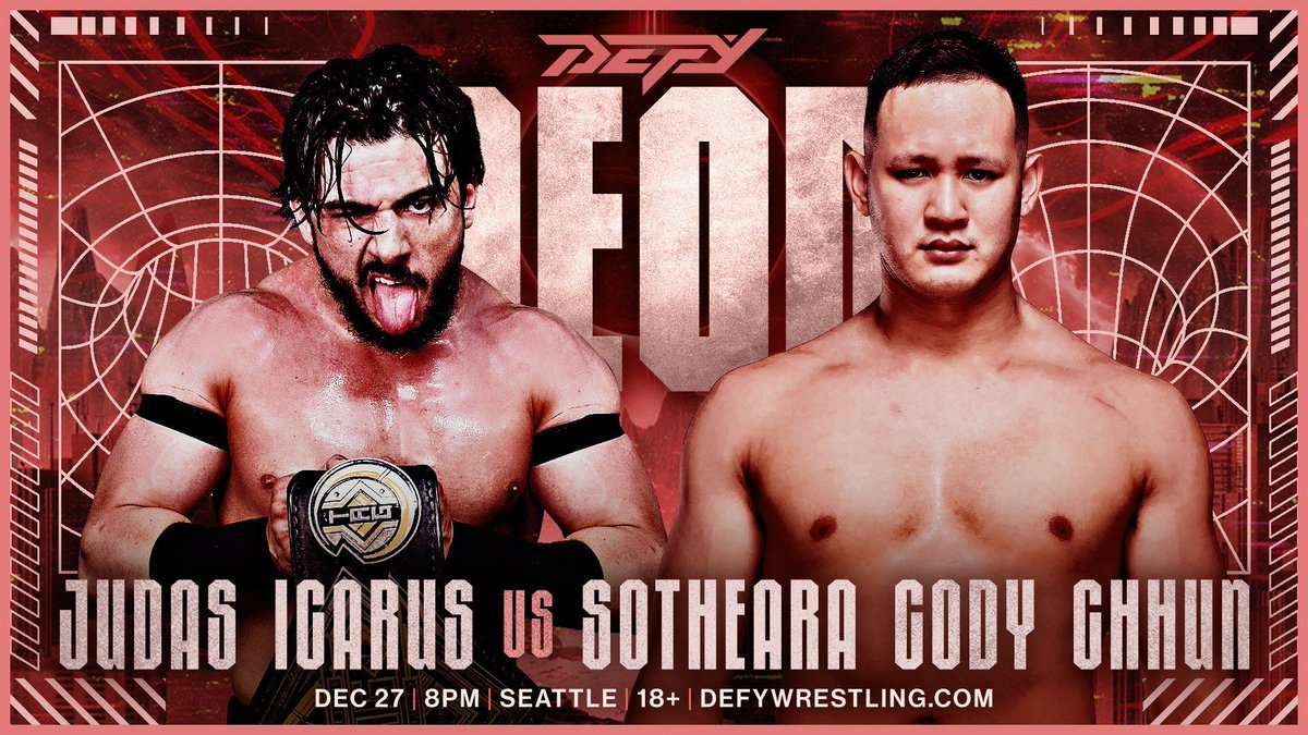 defyNW's tweet photo. Judas Icarus vs Sotheara Cody Chhun
DEFY AEON • Dec 27 • Seattle • 8PM • 18+
Tickets 🎟️ https://t.co/GSIir78yIq #matchdropmonday https://t.co/S0tcA192TH