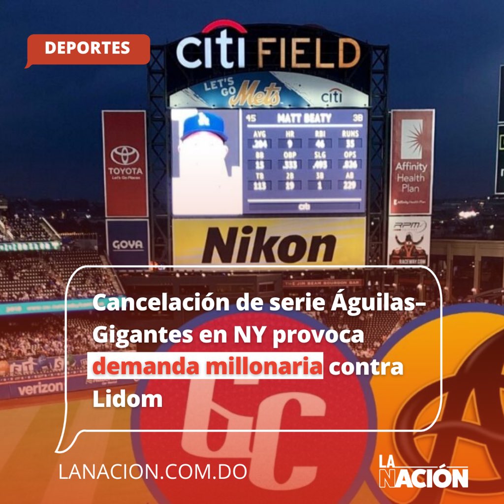 • Deportes

La cancelación de la serie entre Águilas Cibaeñas y Gigantes del Cibao, programada para celebrarse en Nueva York, desató una demanda superior a 770 000 dólares contra la Liga de Béisbol Profesional de la RD (Lidom), según fuentes 

🔗lanacion.com.do/cancelacion-de…