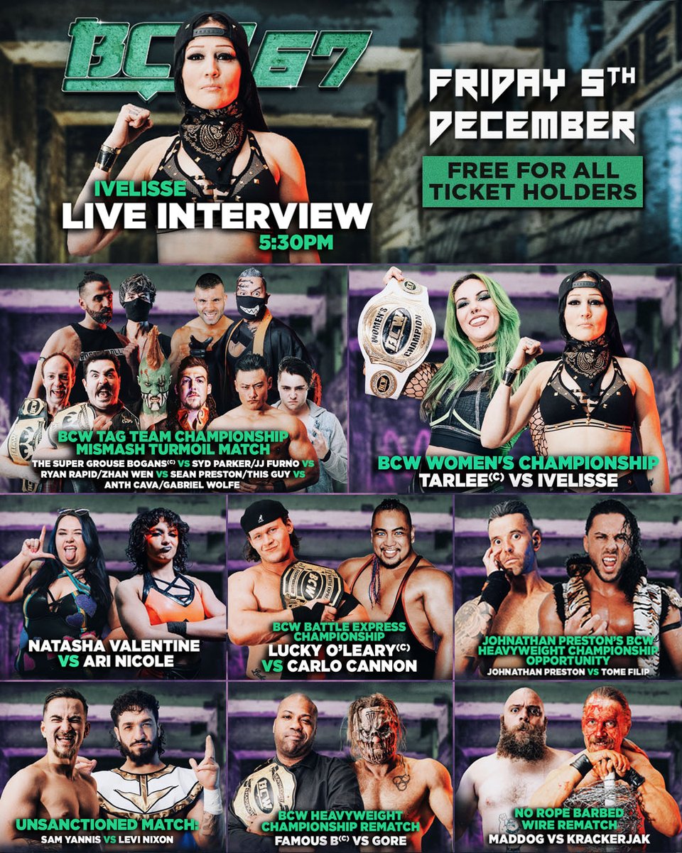 ***BATTLE CHAMPIONSHIP WRESTLING 67 THIS FRIDAY***

BCW Heavyweight Championship Match:
Famous B (c) Vs Gore

BCW Women's Championship Match:
Tarlee (c) Vs Ivelisse

No Rope Barbed Wire Match:
Maddog Vs Krackerjak

Unsanctioned Match:
Levi Nixon Vs Sam Yannis

For Johnathan’s