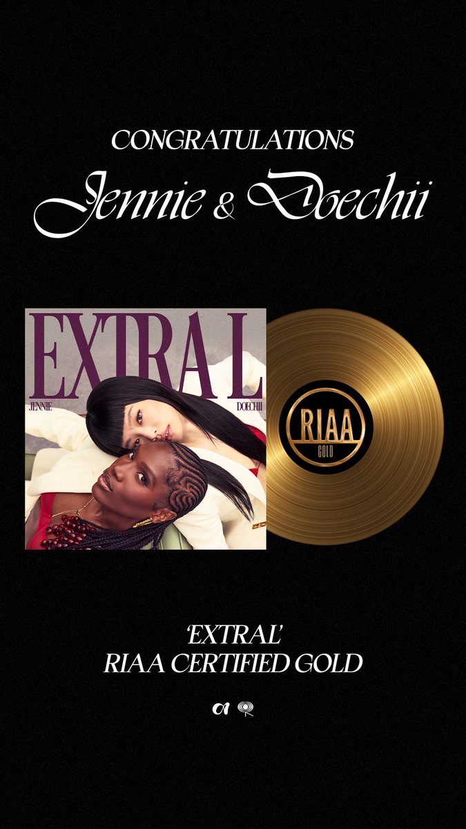 oddatelier's tweet image. “ExtraL” is RIAA Certified Gold! Congrats JENNIE &amp;amp; Doechii 🦫🐊

#JENNIE #제니 #JENNIExDOECHII #ExtraL #OA