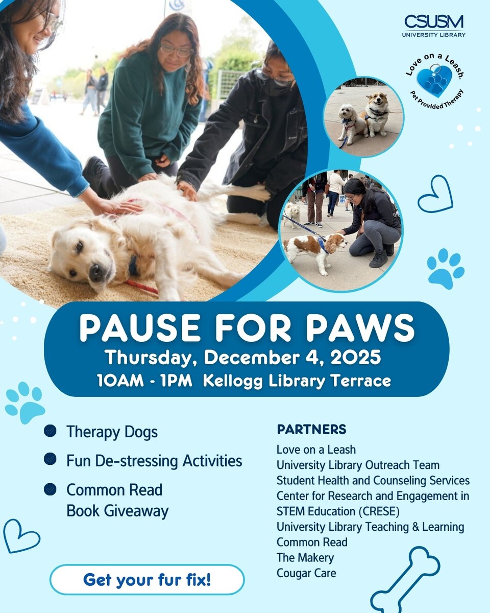 csusm_library's tweet image. De-stress with therapy dogs at our Pause for Paws event. 🐶 Thanks to Love on a Leash, you can hang out with some four-legged friends and get your much-needed fur fix. 💕⁠
⁠
🗓️ Thursday, Dec 4 ⁠
⏰️ 10 a.m. - 1 p.m. ⁠
📍Kellogg Library Terrace⁠

⁠#CSUSM #CSUSMLibrary