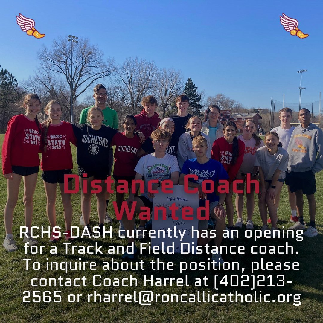 🚨Distance Coach Position Opening🚨

For all inquiries about the position, please contact Coach Harrel at (402)-213-2565 or rharrel@roncallicatholic.org