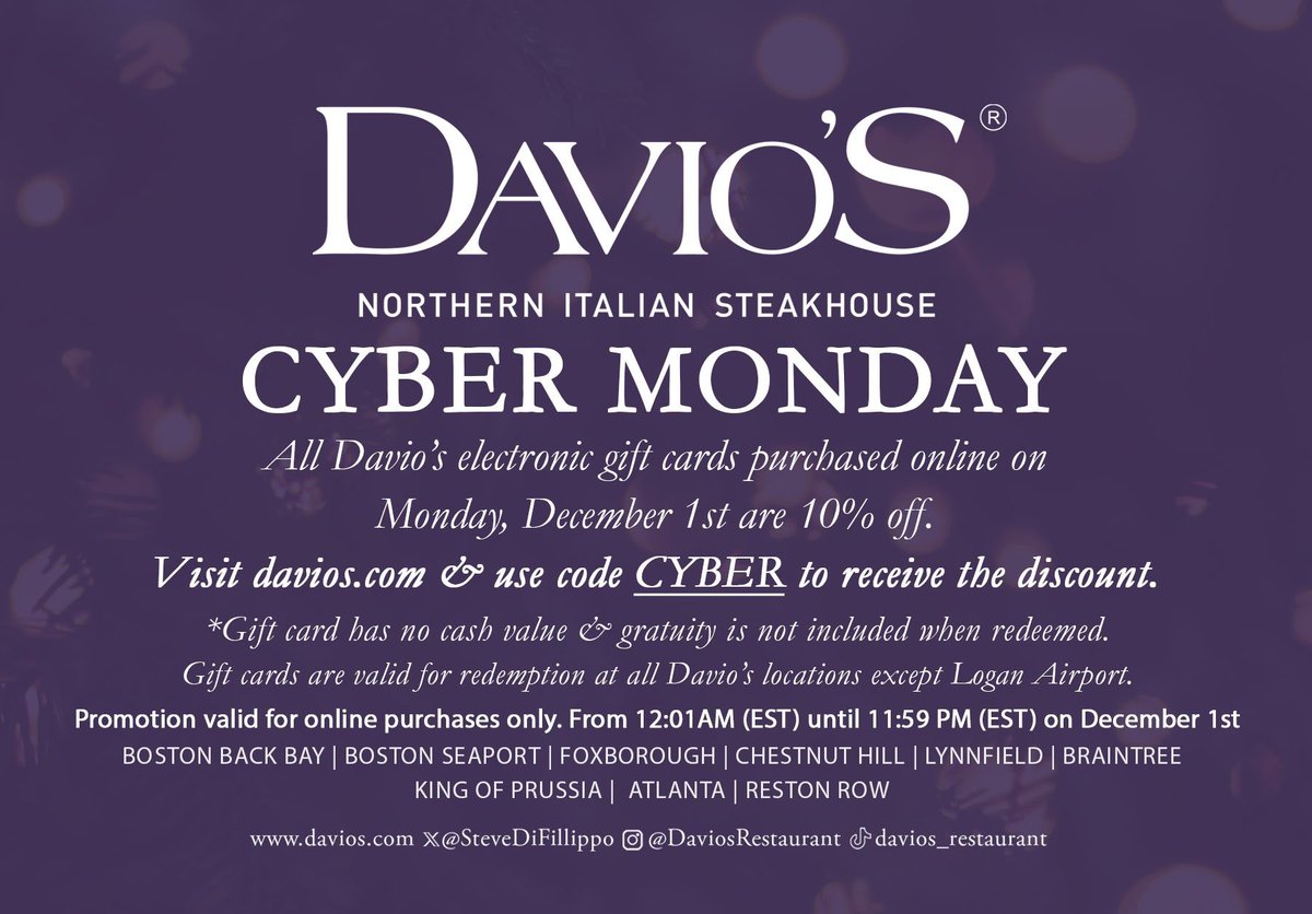 🎁 Gift the Davio’s Experience
Davio’s Gift Cards are now available as electronic gift cards — perfect for the holidays! On December 1st purchase your gift cards online and use code CYBER to receive 10% off your order.✨ davios.com/shop/gift-cards
<a href="/SteveDiFillippo/">Steve DiFillippo</a> <a href="/KoPTownCenter/">King of Prussia TC</a>
