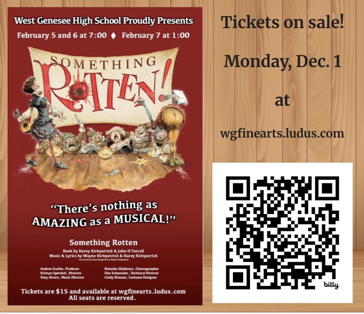 WGFineArts's tweet photo. Tickets are now on sale for the upcoming WGHS Musical, Something Rotten! on February 5 and 6 at 7 pm, and February at 1 pm. They are $15 and can be purchased at https://t.co/itOXFIRyy2 or by scanning the QR code on the flyer/image. https://t.co/OKKG9mK7PJ