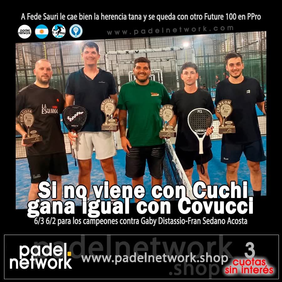 Fede Sauri no quería extrañar a Cuchi y esta vez se trajo a Covucci para volver a ganar un Future 100 en Padel Pro. Fue 6/3 6/2 contra Gaby Distassio-Fran Sedano Acosta. En semis, Nahuel Gutierrez-Hernan Traficante y Andres Solis-Matías Luppino. 
padelnetwork.com/ajpp/2025/novi…
