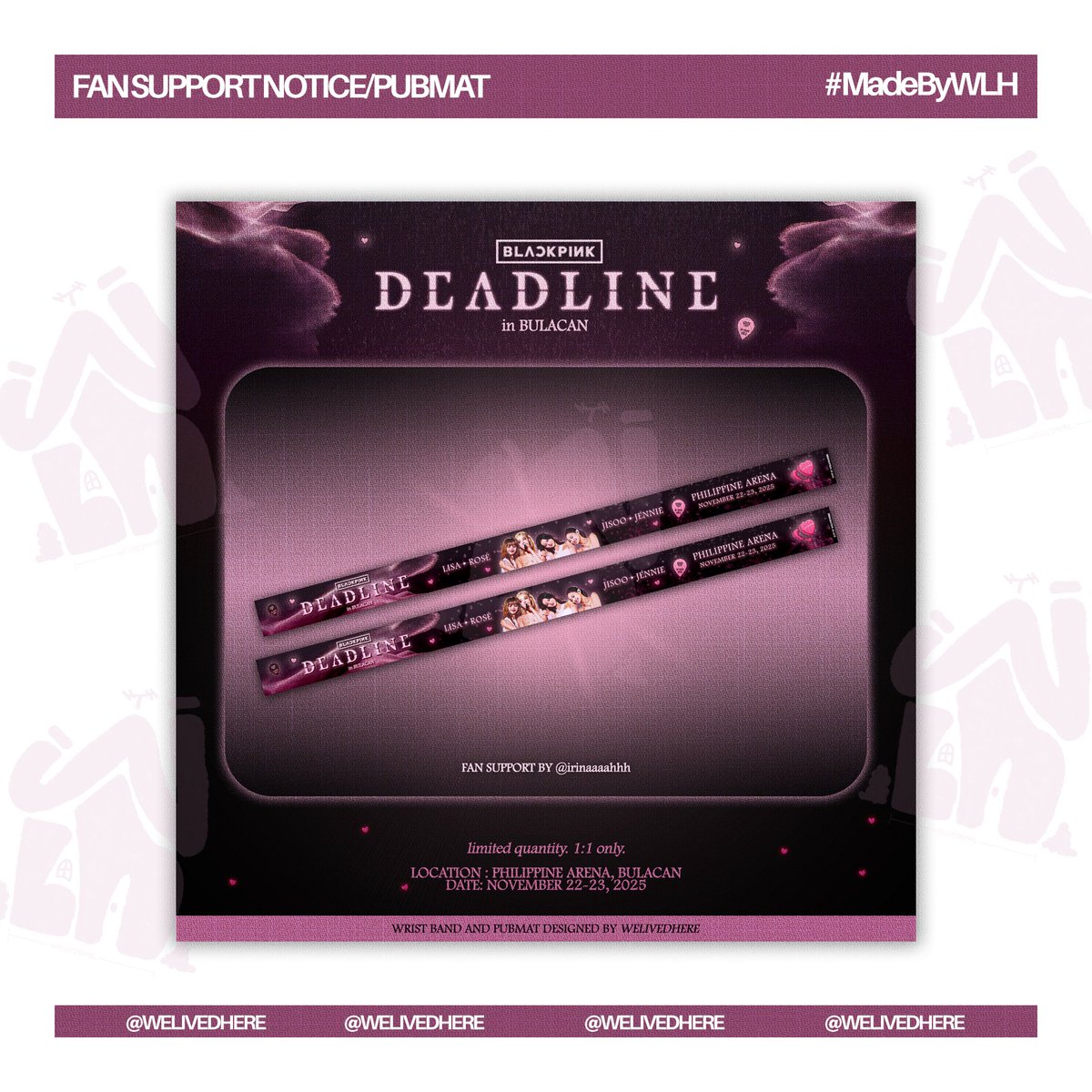 fan support package 
pubmat / fan support 
☆ #MadebyWLH 

—  lf client wts kpop graphic design digital commissions comms fan pubmat edit freebies event ph cse concert blackpink bp jennie lisa rose jisoo deadline in bulacan day 1 2 #designcommission #kpopcommission #디자인커미션
