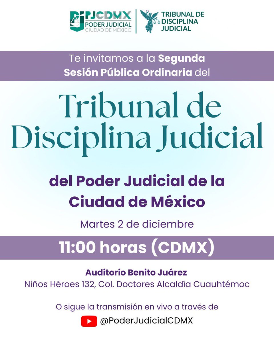 DisciplinaCDMX's tweet photo. Segunda sesión pública ordinaria del #TDJCDMX se llevará acabo el día de mañana 2 de diciembre a las 11hrs. Sigue la transmisión en vivo a través del canal de YouTube del @PJCDMX https://t.co/MCD4sREeOR