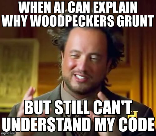 amit_psharma's tweet image. When AI can explain why woodpeckers grunt, but still can&apos;t understand my code #AI #TechHumor #Programming #aiproblems 

arstechnica.com/science/2025/1…