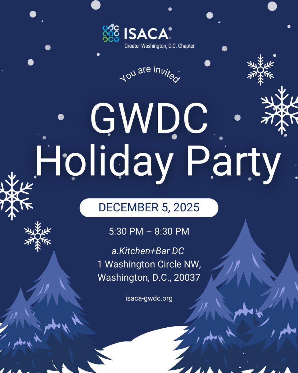 ISACA-GWDC is wrapping up another amazing year, and we’re celebrating with our annual Members-Only Holiday Party! 

📅 Friday, December 5, 2025
⏰ 5:30 PM – 8:30 PM 
📍 a.Kitchen+Bar DC 

👇 RSVP Required
Secure your spot before December 3rd: isaca-gwdc.org/event/gwdc-hol…