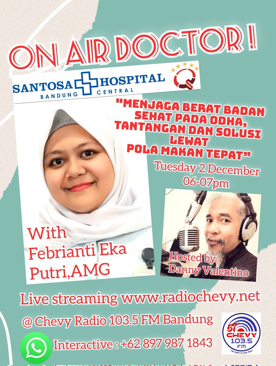 "DOCTOR.. DOCTOR !" Every Tuesday 06-07 pm @ Chevy Radio 103.5 FM #Bandung 📻🩺😊 live audio streaming radiochevy.net 📲📲
#gizi #odha #polamakan #santosahospitalbandung