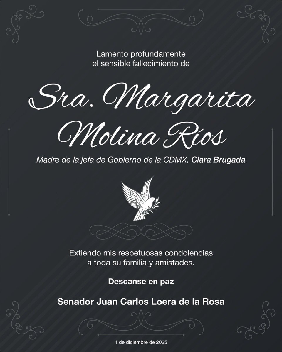 Mis respetuosas condolencias para <a href="/ClaraBrugadaM/">Clara Brugada Molina</a> y familia, ante la irreparable pérdida. Descanse en paz. 🕊️