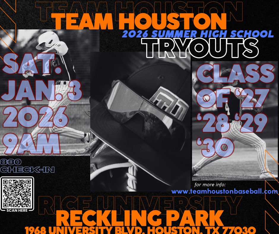Team Houston High School Tryouts 
Jan 3rd 2026 
9am 
Rice University 
Scan QR code below to sign up ! 

#NeverBeSatisfied