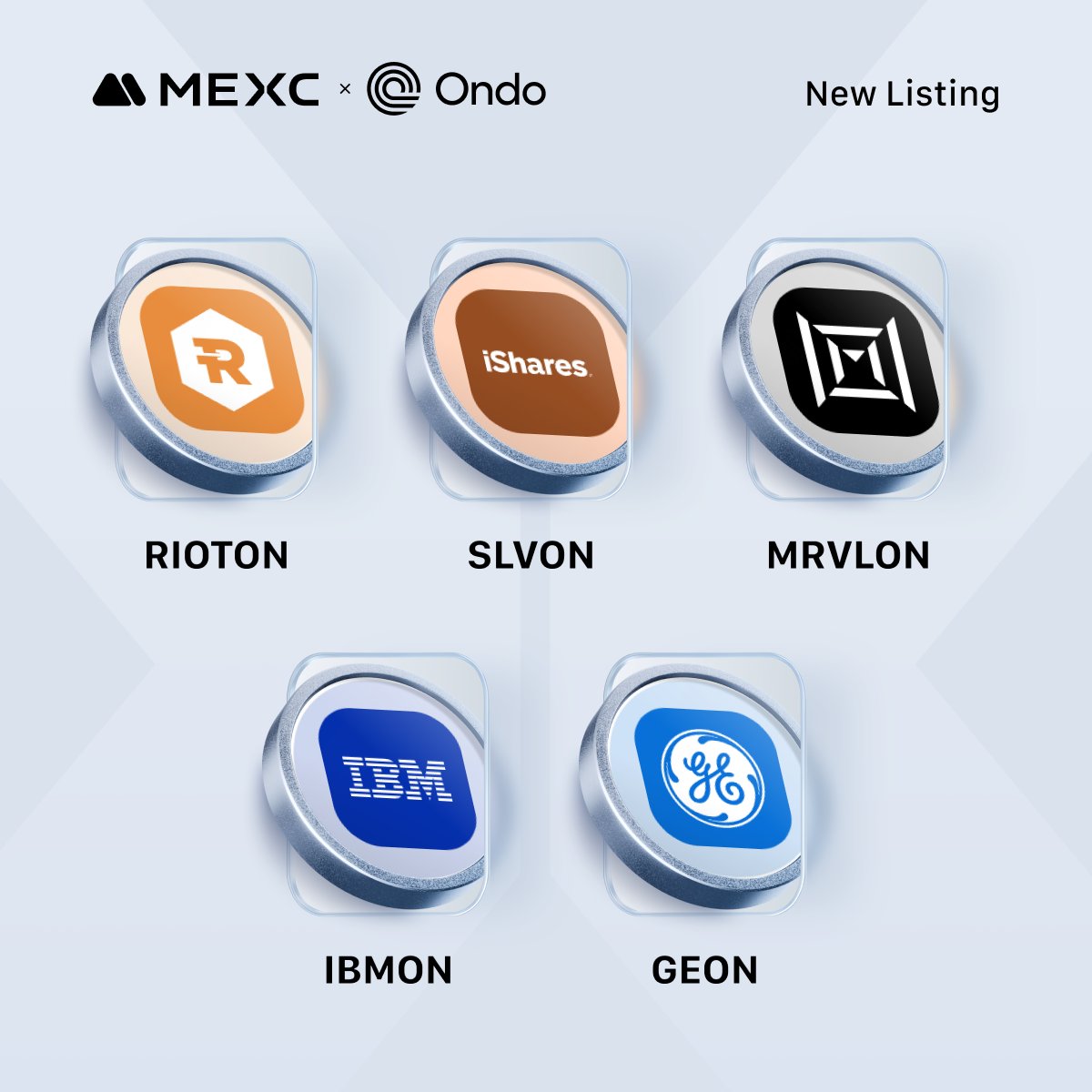 MEXC_BD's tweet image. 🚀 New Listing Giveaway 🚀

Pick ONE @MEXC_Official x @OndoFinance token: RIOTON / SLVON / MRVLON / IBMON / GEON

💰 50 USDT Futures Bonus

How to join:
1️⃣ Like this post
2️⃣ Comment your coin &amp;amp; why you like it
3️⃣ Add your MEXC UID

Most convincing answer wins in 48h. 

#MEXC…