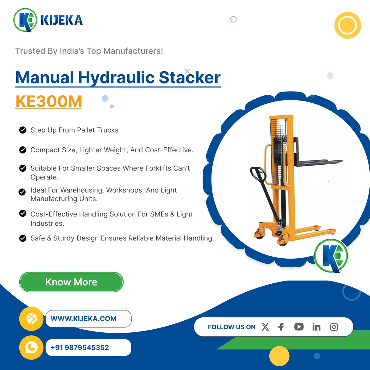 kijeka's tweet image. 🔧 KIJEKA Manual Hydraulic Stacker – KE300M
✔ Upgrade from pallet trucks
✔ Compact, lightweight &amp;amp; cost-effective
✔ Ideal for warehouses &amp;amp; workshops
✔ Safe &amp;amp; sturdy for reliable handling

👉 Buy now – kijeka.com | 📞 +91 98795 45352

#KE300M #Kijeka #Stacker