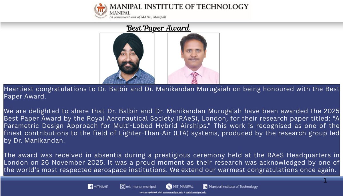 MIT_MANIPAL's tweet image. #BestPaperAward #ResearchExcellence #InnovationInAerospace #RoyalAeronauticalSociety #AcademicAchievements #MITManipal #ManipalInstituteOfTechnology #FutureOfAviation #LighterThanAirSystems #EngineeringInnovation #GlobalRecognition #ResearchAndDevelopment #MITMAHE