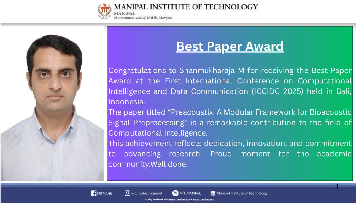 MIT_MANIPAL's tweet image. #BestPaperAward #ResearchExcellence #ComputationalIntelligence #DataCommunication #ICCIDC2025 #AcademicAchievements #MITManipal #ManipalInstituteOfTechnology #InnovationInResearch #FutureOfTech #BioacousticSignalProcessing