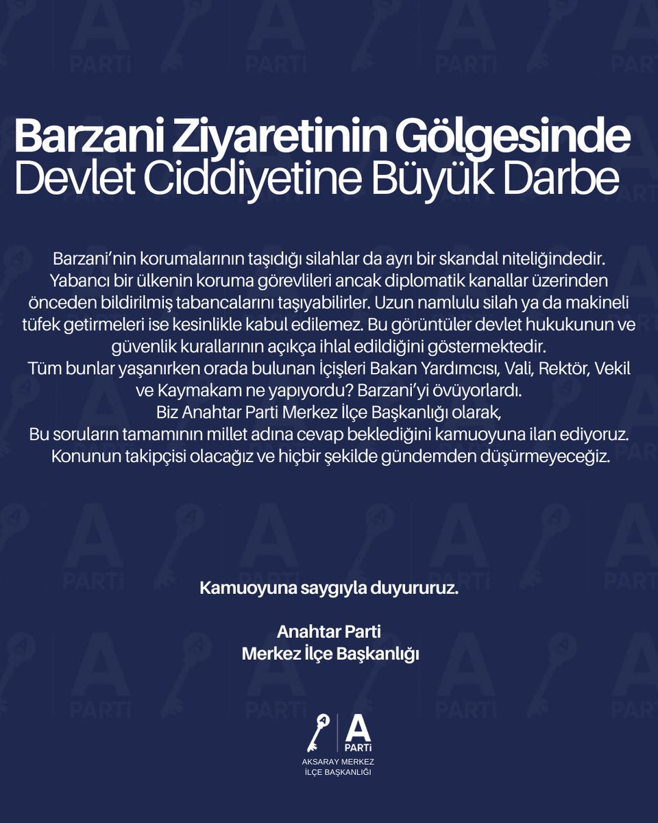 Barzani Ziyaretinin Gölgesinde Devlet Ciddiyetine Büyük Darbe
#anahtarparti