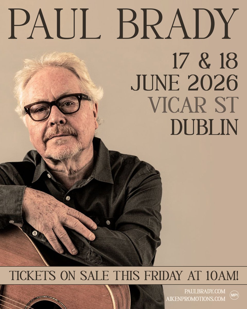 ★ ★ 𝗝𝗨𝗦𝗧 𝗔𝗡𝗡𝗢𝗨𝗡𝗖𝗘𝗗 ★ ★ 

Irish singer-songwriter and musician <a href="/paulbradysongs/">Paul Brady</a> returns to <a href="/Vicar_Street/">Vicar St</a> on 17 &amp; 18 June 2026! 🎶

Tickets on sale This Friday at 10AM ⏰