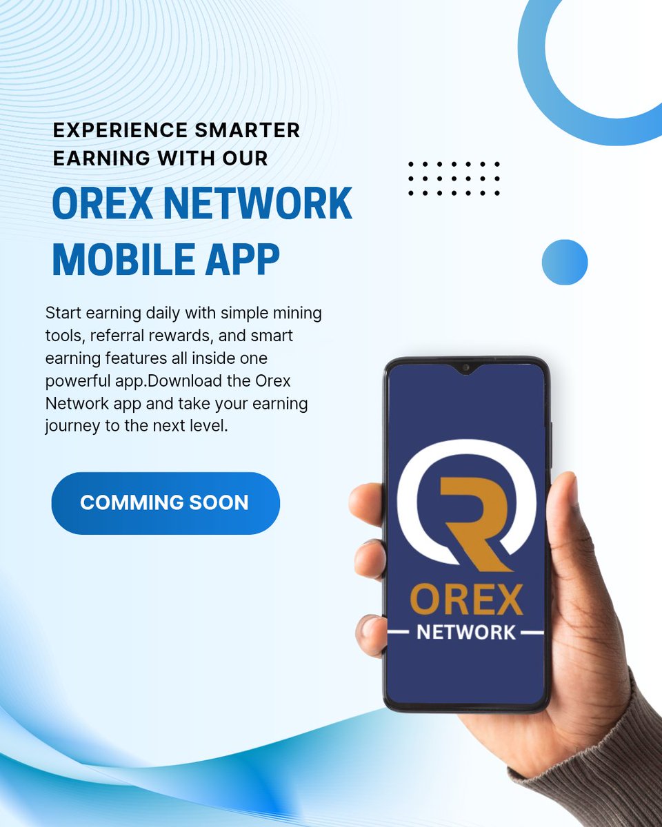 Orexnetwork's tweet image. 🚀 Orex Network App is Coming Soon!
Your earnings, mining, and daily rewards  now in your pocket.
Get ready for a smarter, faster, and easier way to grow your digital journey. 📱✨

#OrexNetwork #ComingSoon #CryptoApp #EarnDaily #MiningRewards #FutureTech