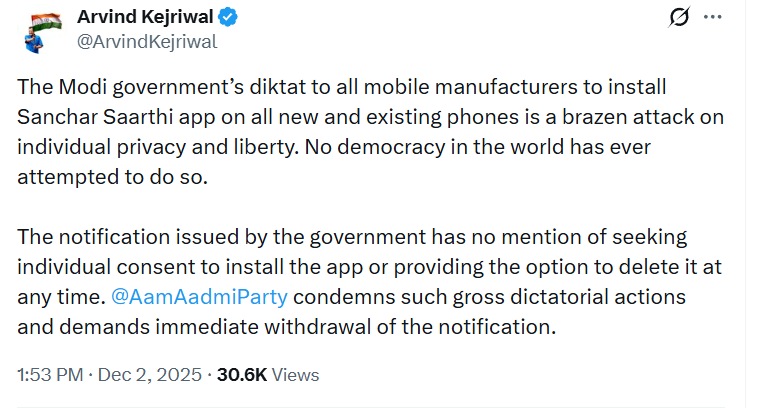 ANI's tweet image. Arvind Kejriwal, National Convener, AAP, says, &quot;The Modi government’s diktat to all mobile manufacturers to install Sanchar Saarthi app on all new and existing phones is a brazen attack on individual privacy and liberty. No democracy in the world has ever attempted to do so. The…