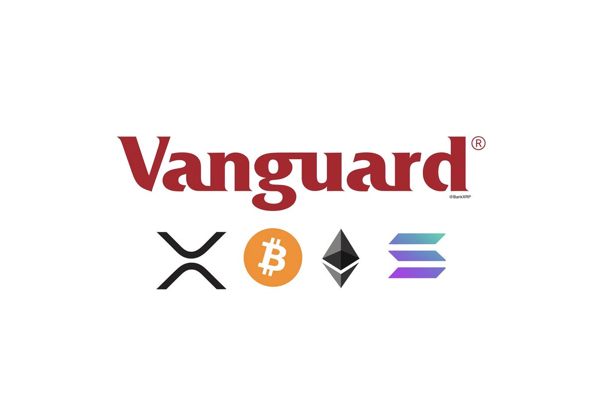 Vanguard will allow clients to buy crypto ETFs starting Today 👀 XRP,  Bitcoin, Ether,and Solana, 🏁