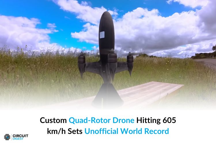 CircuitDigest's tweet image. The Drone Pro Hub team recorded their quad-rotor drone reaching a top speed of 605 km/h. 
Read More - circuitdigest.com/news/custom-qu…
GPS telemetry confirmed an average speed of 585.5 km/h after four test runs.

#TechNews #DroneTechnology #FPV #Innovation