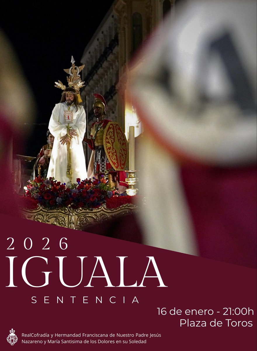NOTICIA |

El próximo día 16 de enero a las 21:00H, tendrá lugar la Iguala  de nuestro padre Jesús Ante Pilatos para la próxima Semana Santa 2026.
