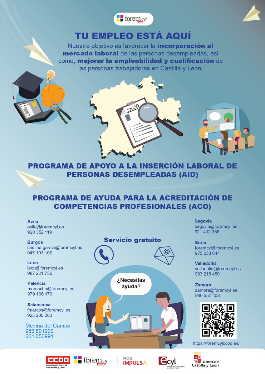 <a href="/foremcyl/">Forem Castilla y León</a> : Tu #Empleo está aquí

Favorecer la incorporación al mercado laboral de las personas desempleadas, así como, mejorar la empleabilidad y cualificación de las personas trabajadoras en Castilla y León.

Medina del Campo
983 801900
601 050991
valladolid@foremcyl.es