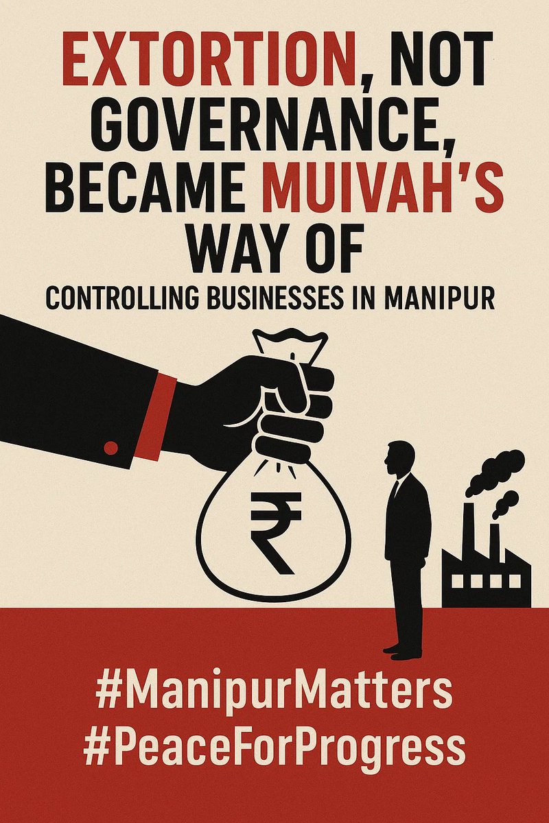 ThangchienMate's tweet image. Extortion, not governance, became Muivah’s way of controlling businesses in Manipur. #ManipurMatters #PeaceForProgress