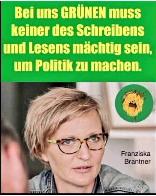 Noch einmal zur Erinnerung wie Grüne denken.
Kein Wunder, dass so viele Dumme mitreden dürfen.😡