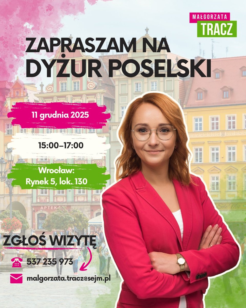 GoTracz's tweet photo. 💚 Serdecznie zapraszam na mój kolejny dyżur poselski we #Wrocław!
🗓️ Czwartek 11 grudnia 2025
⏰ 15:00—17:00
📌 Rynek 5, lokal 130
❗ Bardzo proszę o wcześniejsze zgłoszenie wizyty na dyżurze:
📧 malgorzata.tracz@sejm.pl
📞 537 235 973
👋 Do zobaczenia!
#GoTracz #Naprzód https://t.co/RfX66qggfq