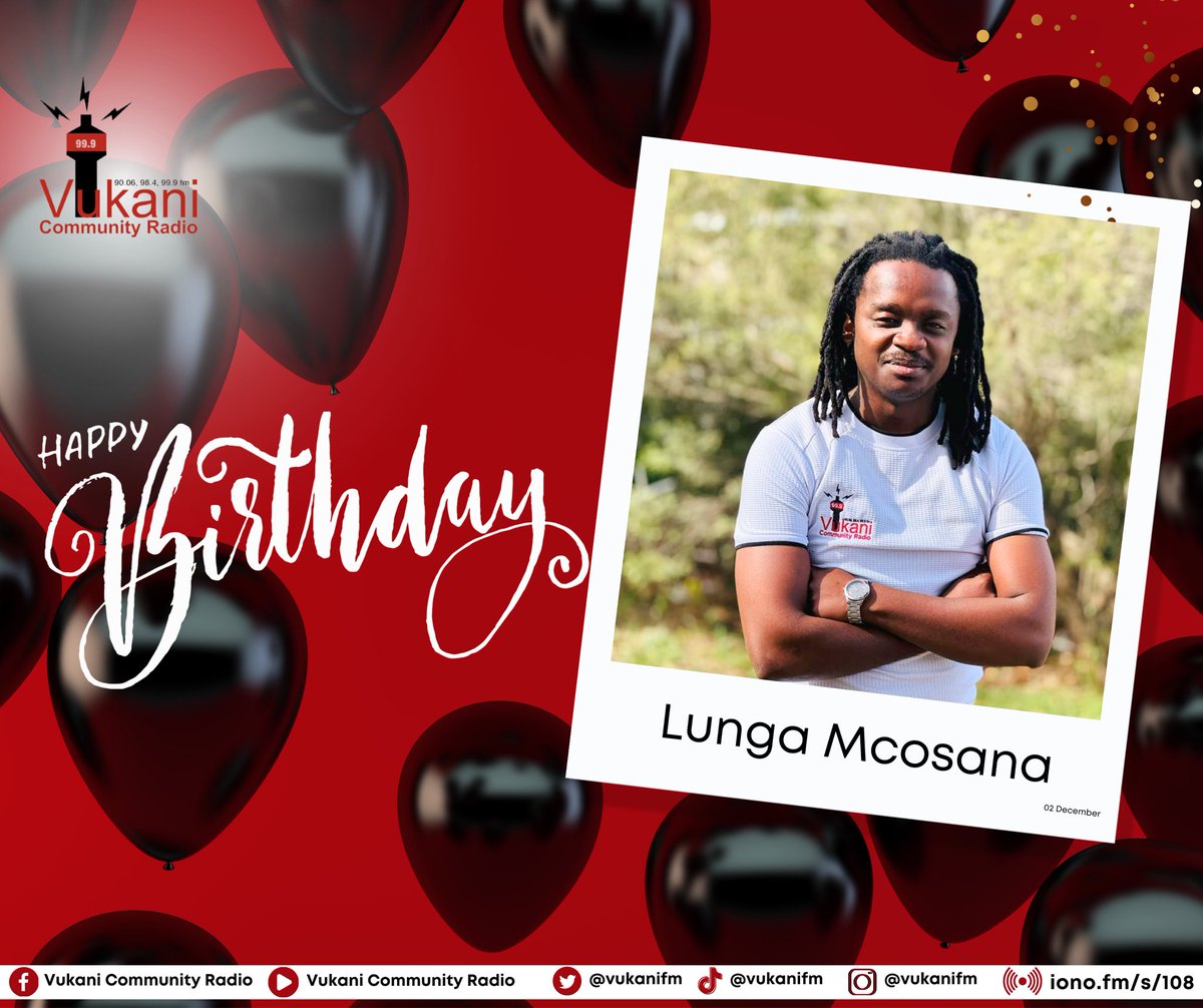Happy Birthday Lunga Mcosana 🎂🎈