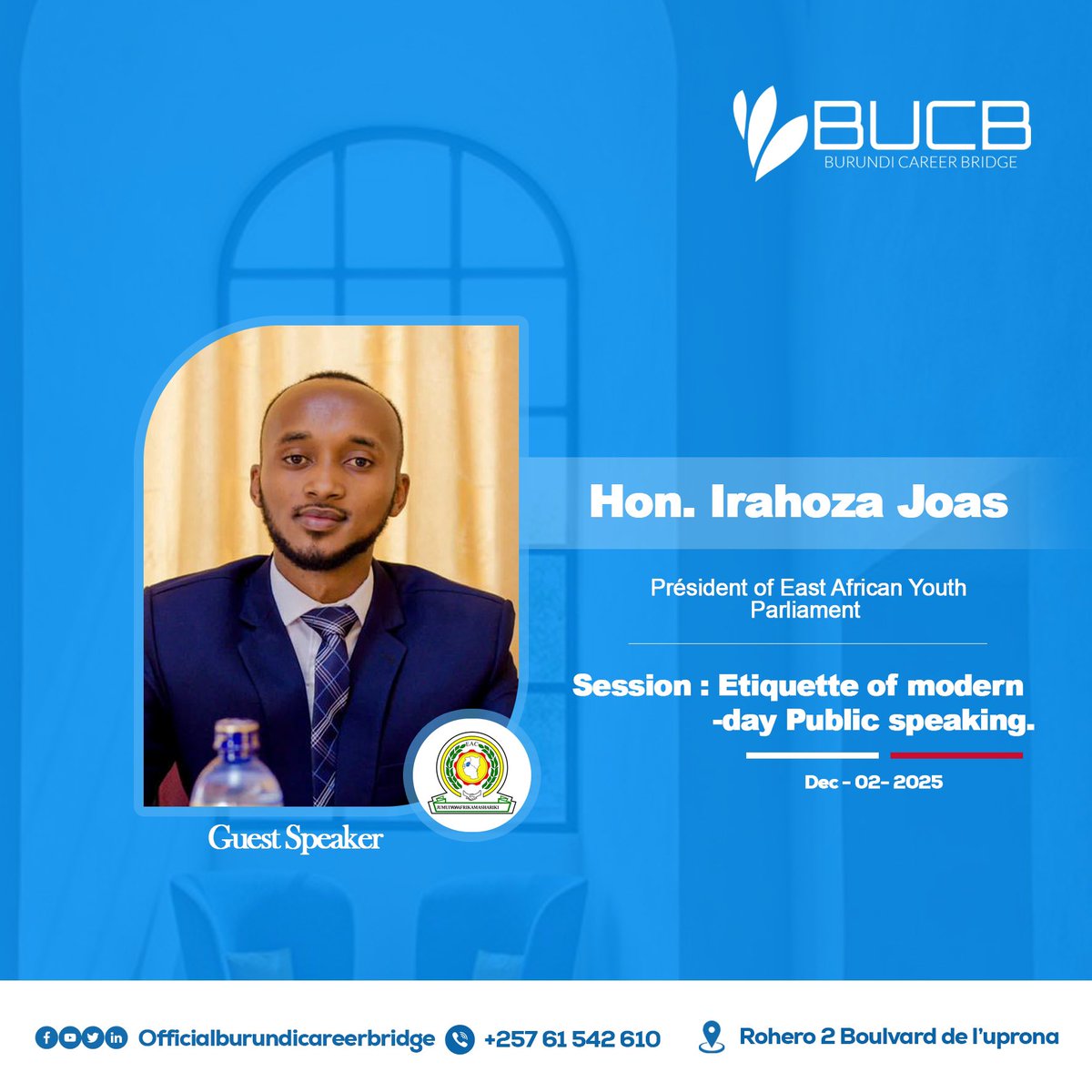 Hon. Irahoza Joas,  an honourable president of East African Youth <a href="/EAYPARLIAMENT/">E.A Youth Parliament</a> will be our guest speaker at BUCB. He'll be leading us  on our own going master class training in public speaking. The  spotlight topic is *Etiquette of Mordern - Day*✨

 *Stay tuned
