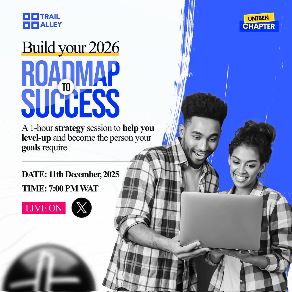 trailalley's tweet image. Ready to make 2026 your breakthrough year? 

Join us for a powerful 1-hour strategy session to help you get clear, get confident.

Mark your calendar and show up for YOU.

Date: Dec 11, 2025
Time:  7 PM WAT
Venue:  Live on X

#TrailAlley 
#LearnTechInBenin
#TechAcademy