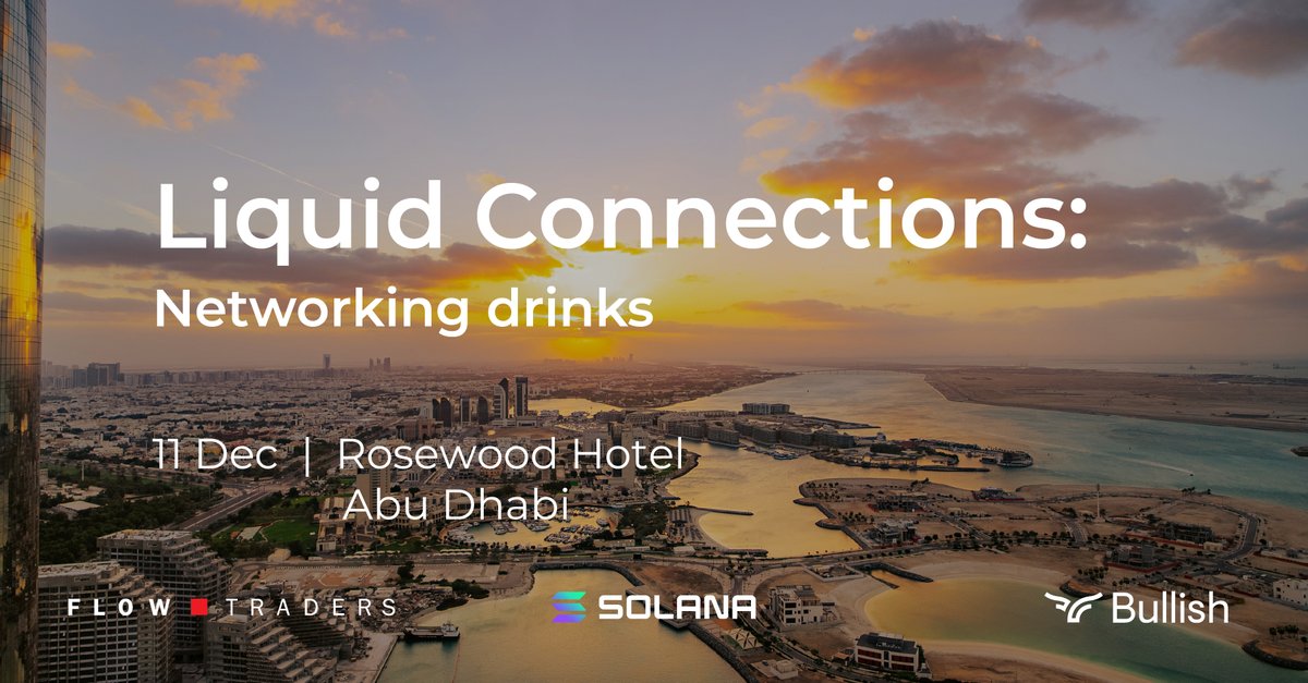 FlowTraders's tweet image. Heading to Abu Dhabi next week?

Join us at &quot;Liquid Connections,&quot; co-hosted by @Bullish, @solana and Flow Traders, to celebrate Abu Dhabi Finance Week and kick off Solana Breakpoint. See you there!

Register here: luma.com/o77ofz0h