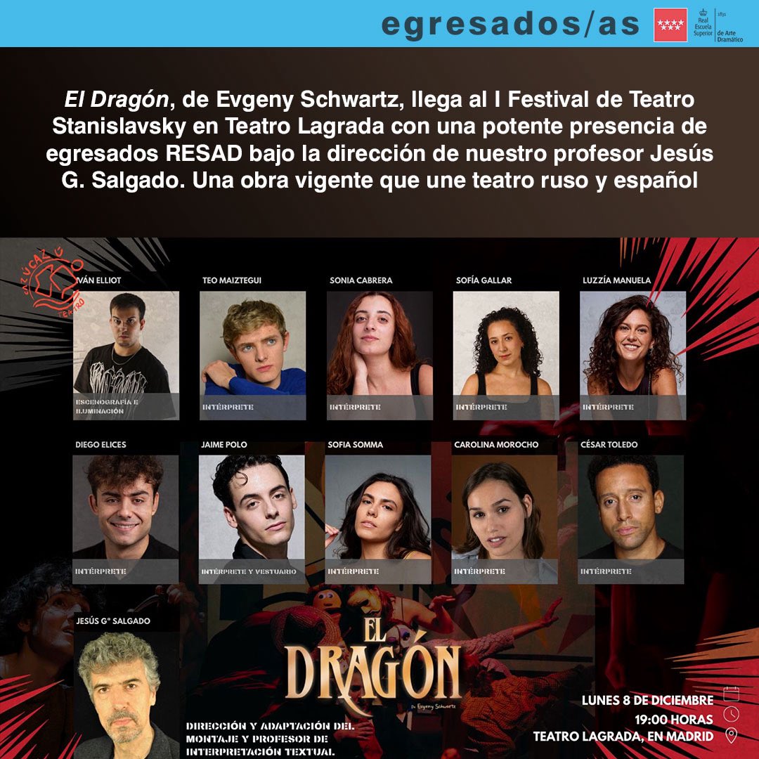 ResadMadrid's tweet image. ✨ #OrgulloRESAD✨ “El Dragón”, de Schwartz, llega al I Festival de Teatro Stanislavsky en Teatro Lagrada con una potente presencia de egresados RESAD. Una obra vigente que une teatro ruso y español. 📅 8 dic, 19h.
#ElDragon #TeatroLagrada #EgresadosRESAD