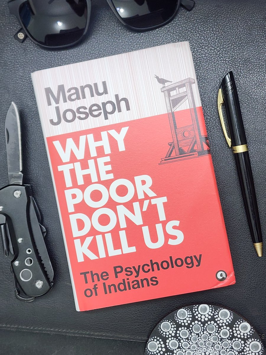 Why The Poor Don’t Kill Us: <a href="/manujosephsan/">Manu Joseph</a> [4/5]
Genre: Sociology
Review: goodreads.com/book/show/2380…

The author is at times gravely insightful, &amp; then there are paragraphs that feel as if they’re written by a novice. I couldn’t stop admiring &amp; berating this book at the same time.