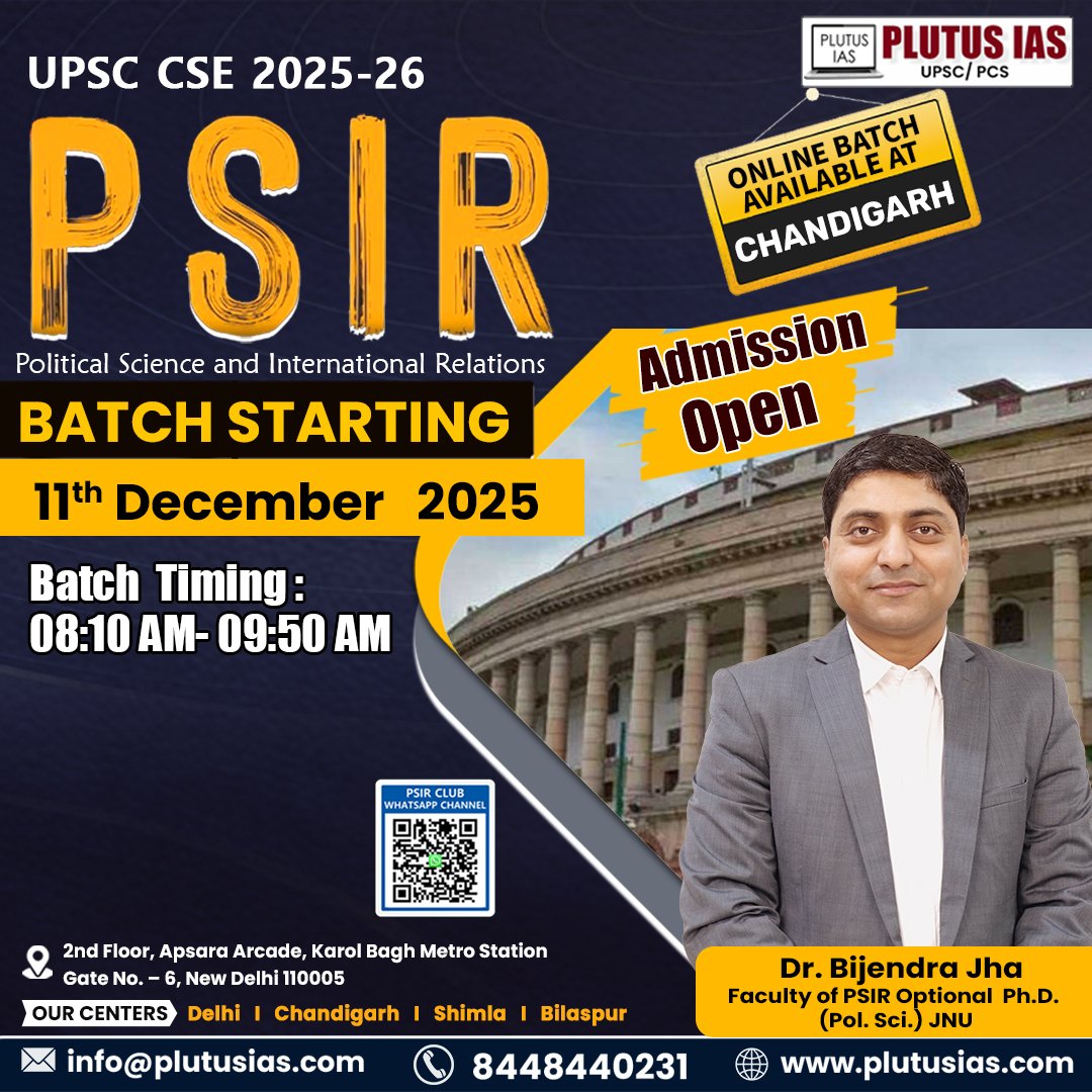 ias_plutus's tweet image. 📢 Plutus IAS – PSIR Optional (UPSC 2025–26)
New batch from 11 Dec
Learn PSIR with Dr. Bijendra Jha (JNU) — mains-focused teaching, full coverage
📞 8448440231 | 🌐 plutusias.com

.
#PSIR #PlutusIAS #UPSC2025 #IASPrep #UPSCMains #UPSCOptional #UPSCPreparation