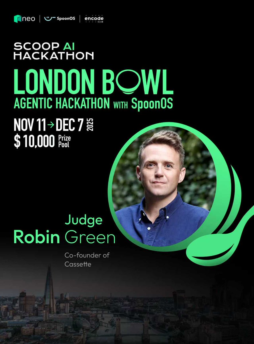 SpoonOS_ai's tweet image. We’re proud to welcome Robin Green, Co-founder of
@get_cassette, to the judging panel for the Scoop AI Hackathon: London Bowl!

Co-hosted by @Neo_Blockchain, @SpoonOS_ai, and @encodeclub, this hackathon explores how AI + blockchain can build a more transparent, efficient, and…