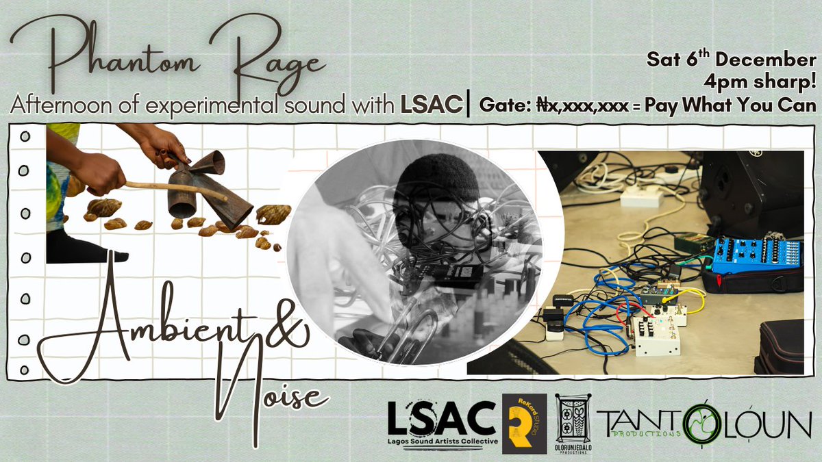 OluwatosinOyee's tweet photo. Join us as we gather one last time this year. This is an intimate closed door experience with very limited slots. Send a DM to attend/participate and we'll be in touch ✌🏿
Gate: ₦x,xxx,xxx = Pay What You Can.
#phantomrage #sound #lsac #lagossoundartists #experimental #art https://t.co/z6ZbWyFHxv